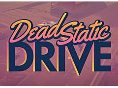 GTA�ȥ��ȥ���դ�ͻ�礷�����Х��Х�ۥ顼��Dead Static Drive�ס�2024ǯ��3��Ⱦ���Υ�꡼����ȯɽ