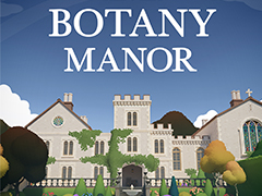 ��Botany Manor�ס�Epic Games Store��̵�����۳��ϡ��������ȥꥢī�αѹ����������ˤ����ѥ���ADV