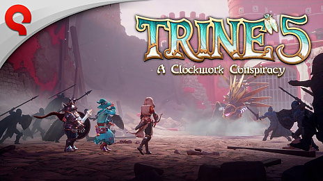���������꡼ No.008�Υ���ͥ������ / �ѥ��륢�ɥ٥���㡼��Trine 5: A Clockwork Conspiracy�פ������THQ Nordic��ȯɽ��Frozenbyte��£��͵����꡼���κǿ���