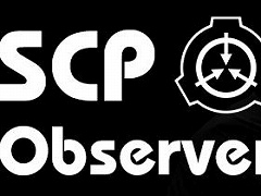 SCPƻߤΥƥ롼¸ܻؤ̵ȥSCP: Observerפ426˸