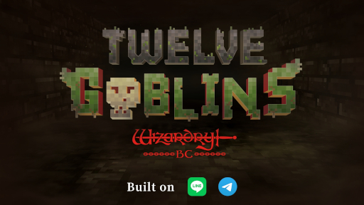 ���������꡼ No.004�Υ���ͥ������ / Wizardry BC����å��󥸥㡼���ץ���������ȥ��Twelve Goblins - Wizardry BC -�פγ�ȯ��ȯɽ��Telegram��LINE�ǥ�꡼��ͽ��