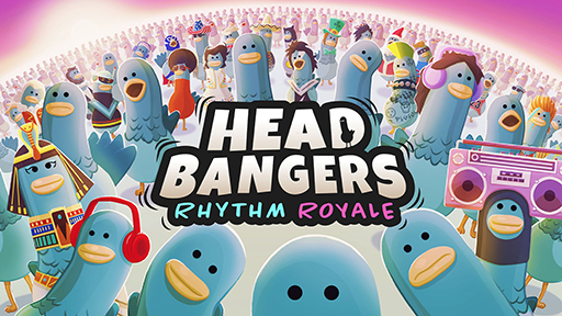  No.007Υͥ / ϥȤڥߥ˥Ƕ礦Хȥ沈Headbangers: Rhythm RoyaleۿϡץåȥեбǺ30ͤǽ