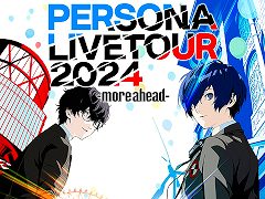 ペルソナの音楽ライブ「PERSONA LIVE TOUR 2024 -more ahead-」のチケット先行抽選受付がスタート。オリジナルグッズ付きのチケットも