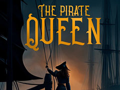 19世紀初頭に実在した女海賊の出世ストーリーを描く「The Pirate Queen: A Forgotten Legend」，3月7日配信。最新トレイラーを公開
