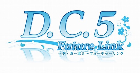 D.C.5 Future Link 5 ե塼㡼󥯡ץҥˤ뼫ʾҲࡼӡϤסȬ Ļҡ