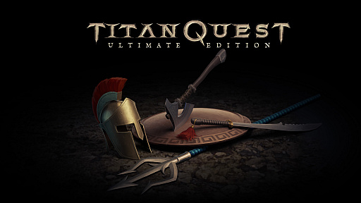 ꡼ No.001 | ̾ϥTitan QuestפΥޥǡTitan Quest: Ultimate Editionס1128꡼ͽʸӻϿդȤ