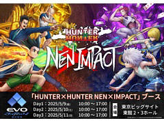 HUNTERHUNTER NENIMPACTסEVO Japan 2025˻ͷ֡Ÿͷ䶯Ũ󥸤ĩ魯å館