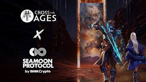 ���������꡼ No.002�Υ���ͥ������ / DMM Crypto���ե��ȯ��BCG��Cross The Ages: TCG�ס�Arise�פ�2025ǯ��Seamoon Protocol����󶡳���ͽ��