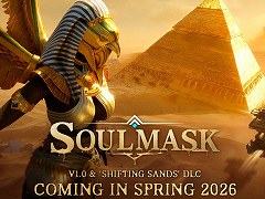 Soulmaskפ2026ǯդ꡼ء奨ץȤȤ緿DLC⺻פƱȯץ쥤