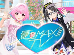 「アイドルマスター」のアイドルたちが出演する地上波特別番組「愛♡MAX!!!TV」，3月29日18：00に放送。夢見りあむと三峰結華がMCで登場