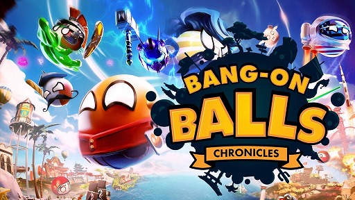 ꡼ No.002 | ΤΥҡ3DBang-On Balls: ChroniclesPS5Ǥ꡼ƹˤơޤΥơά