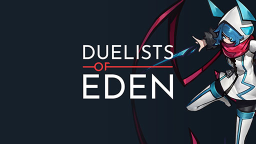 ���������꡼ No.001�Υ���ͥ������ / �ǥå����۷�����������Duelists of Eden�ס�Steam���ۿ����ϡ�4��4��16�ޥ��Υե�����ɤ�����˥���饤�������ڤ��⤦