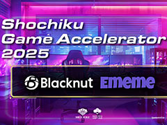 ݤΥ졼ץShochiku Game Accelerator 2025ס2ҤBlacknut Cloud GamingEmeme˷