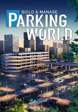 ꡼ No.025 | ߡбĥParking WorldBuild & Manageץ꡼SteamǳϡΩ־αĤ˥󥸤褦