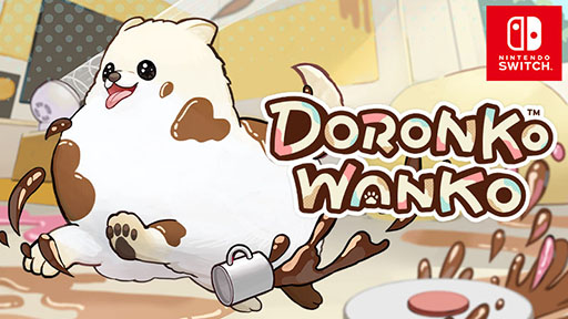 ���������꡼ No.001�Υ���ͥ������ / ���ˤʤä����ʲȤ�����Ƥ�����DORONKO WANKO�ס�Switch�Ǥ��ۿ��򳫻ϡ��ݥ��˥���Τۤ����Ƹ��䥳�������ʤɿ����ʸ���Ǥ�ڤ����