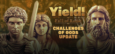 画像ギャラリー No.001のサムネイル画像 / 4Xストラテジー「Yield! Fall of Rome」,新ゲームモード「神々の挑戦」を追加。10種類のシナリオで,プレイヤーの戦略的なスキルが試される