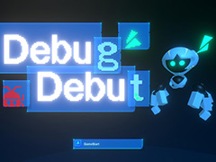 �ȥ���饯������ư���ʤ��ɡȲ����Ĥ�ʤ��ɤʤɥ�����ΥХ���õ���ǥХå������ߥ�졼������DebugDebut�ס�Steam���ȥ��ڡ����������