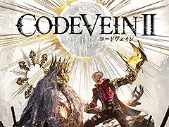��CODE VEIN II�ס������꡼���������򳫻ϡ�����饯�����������ޥ����ȥե��ȥ⡼�ɤ��θ��Ǥ���ǥ���ۿ���