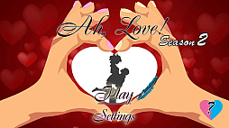 ꡼ No.004 | Ah, Love! Season 2