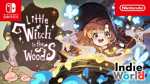 魔女見習いとなって不思議の森でスローライフを満喫。「Little Witch
