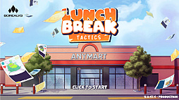 ꡼ No.010 | Lunchbreak Tactics