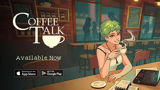 画像ギャラリー No.001のサムネイル画像 / 「Coffee Talk: Episode 1」，スマホ向けに配信開始。PCやMac，家庭用ゲーム機で楽しまれてきた作品がスマホでも遊べるように