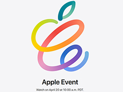 Apple，2021年最初の発表イベント「Spring Loaded.」を日本時間4月21日2時より開催へ
