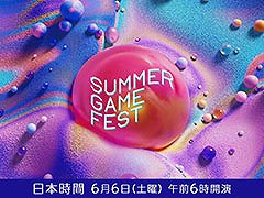 ��Summer Game Fest�ס�Day of the Devs�ס��˥��˥��������ˤ����ܻ���6��6��6��00�������������