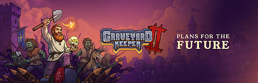 画像ギャラリー No.002のサムネイル画像 / 墓地管理シム最新作「Graveyard Keeper 2」,今後の改善方針を発表。単調で退屈な作業になっている問題を認識,基本システムの見直しやバランス調整などを進める