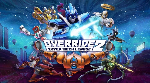 ���������꡼ No.005�Υ���ͥ������ / ���������Ʈ����������Override 2: Super Mech League�פ�ȯɽ�����ʥ��󥹥ȥ쥤�顼��������