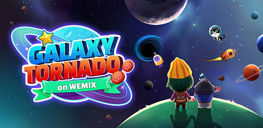 ���������꡼ No.001�Υ���ͥ������ / ����֥��å��������󥿥��ȥ��GALAXY TORNADO on WEMIX�פΥ������Х륵���ӥ���2021ǯ12��31���˳���