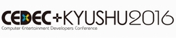 ꡼ No.010Υͥ / CEDEC+KYUSHU 2016פιֱ󤬸VRθʤɤⳫŤ