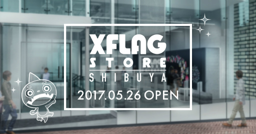 ���������꡼ No.001�Υ���ͥ������ / XFLAG�ξ���Ź�ޡ�XFLAG STORE SHIBUYA�פ���ë��5��26�������ץ�