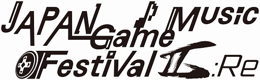  No.001Υͥ / ಻ڤΤפJAPAN Game Music FestivalII:Reפ2018ǯ11314˳ŷ