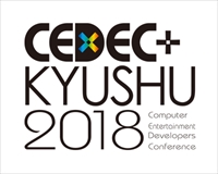 CEDECKYUSHU 2018פ121˳ŷꡣ彣˵֤ȡĿͤоݤȤåȤθ礬