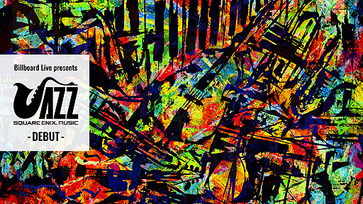 ���������꡼ No.002�Υ���ͥ������ / �������˿͵�������ڶʤθ���1st���㥺�饤�֤�2019ǯ2��Ťء������಻�ڻ˾��Ȥʤ롤���㥺�����ϡ�Billboard Live�Ǥγ���