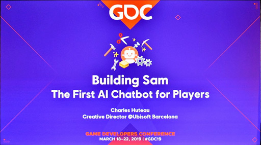 ꡼ No.001Υͥ / GDC 2019ϥϥSAMޡòAIȤҲ𤹤Building "SAM" the First AI Chatbot for Playersפݡ