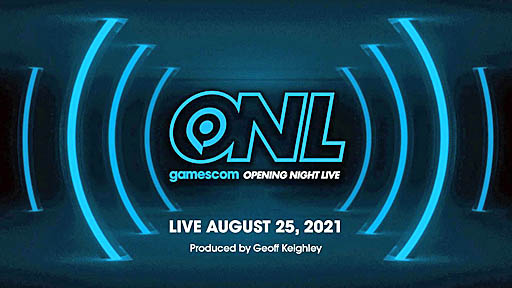 gamescom 2021Υץ˥󥰥٥ȡOpening Night Live 2021פϡܻ826300˥