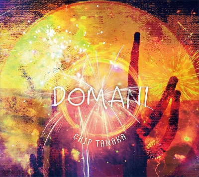 ���������꡼ No.002�Υ���ͥ������ / Chip Tanaka��3rd����Х��Domani�פ�2021ǯ11��17���˥�꡼������Ͽ�ʤΡ�GO��JUMP���פ�����ۿ�