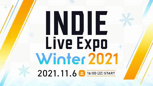 INDIE Live Expo Winter 2021פι׻İ3碌1390ãۿ2022ǯȾ