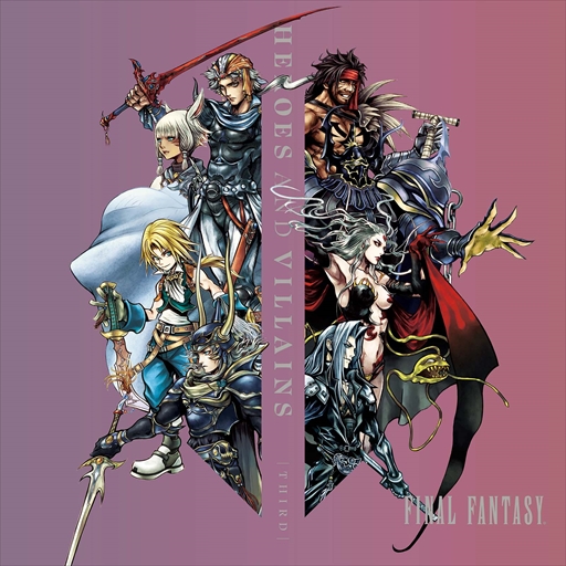 画像ギャラリー No.002のサムネイル画像 / 「HEROES AND VILLAINS - Select Tracks from the FINAL FANTASY Series THIRD」が発売開始に