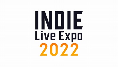 ꡼ No.002Υͥ / INDIE Live Expo 2022סŸȥȥ꡼򥹥ȡ֤411600ޤ