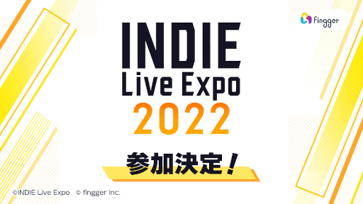 #001Υͥ/ finggerס522˳ŤINDIE Live Expo 2022ɤ˻÷