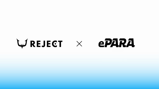 画像ギャラリー No.001のサムネイル画像 / ePARA,プロeスポーツチーム「REJECT」とパートナーシップを締結