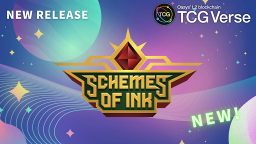 画像ギャラリー No.001のサムネイル画像 / 新作ブロックチェーンカードゲーム「Schemes of ink」にOasysのL2チェーンTCG Verseを採択