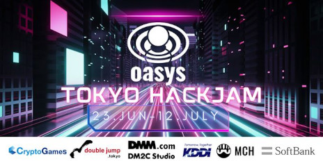 画像集 No.001のサムネイル画像 / Oasys，ブロックチェーンゲームをテーマにした賞金総額6万5000ドルのハッカソン「Oasys TOKYO HACKJAM」を6月23日から開催