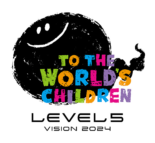 ٥եֺʤκǿϤLEVEL5 VISION 2024 TO THE WORLDS CHILDRENסǯ4ۿꡣȥȯɽͽ
