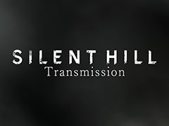 �ۿ����ȡ�SILENT HILL Transmission�ס����ܻ���5��31��8��00�˸������������ǲ衤���å��ʤɤκǿ��������餫��