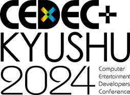 ꡼ No.014 | CEDEC+KYUSHU 2024״Ĵֱϡȥڥ륽ʤΤޤǤȤ줫áɡåȯɽ